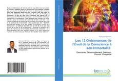 Les 12 Ordonnances de l’Éveil de la Conscience à son Immortalité kitap kapağı
