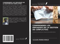 Copertina di COMPRENDER LOS ENFOQUES DE LA GESTIÓN DE CONFLICTOS: