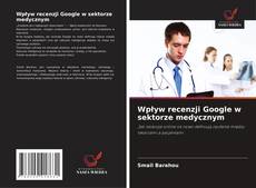 Copertina di Wpływ recenzji Google w sektorze medycznym