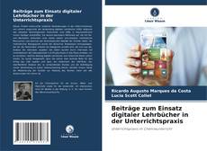 Couverture de Beiträge zum Einsatz digitaler Lehrbücher in der Unterrichtspraxis