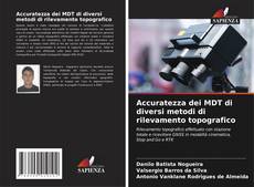 Copertina di Accuratezza dei MDT di diversi metodi di rilevamento topografico