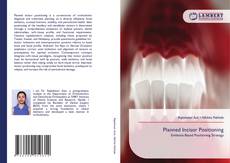 Couverture de Planned Incisor Positioning