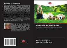 Bookcover of Autisme et éducation