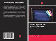 Copertina di Votar a partir dos dezasseis anos