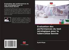 Copertina di Évaluation des performances du test sérologique pour la tuberculose bovine