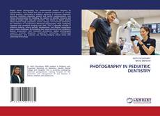 Capa do livro de PHOTOGRAPHY IN PEDIATRIC DENTISTRY 