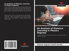 Bookcover of An Analysis of Distance Learning in Physics Degrees