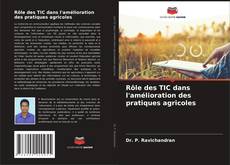 Couverture de Rôle des TIC dans l'amélioration des pratiques agricoles
