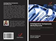 Buchcover von Inteligentne kompozyty dentystyczne