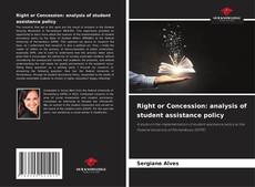 Capa do livro de Right or Concession: analysis of student assistance policy 