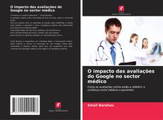 Borítókép a  O impacto das avaliações do Google no sector médico - hoz