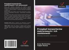 Couverture de Przegląd konwerterów matrycowych i ich zastosowań