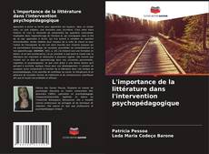 L'importance de la littérature dans l'intervention psychopédagogique kitap kapağı