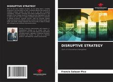 Borítókép a  DISRUPTIVE STRATEGY - hoz