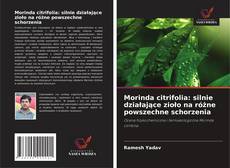 Copertina di Morinda citrifolia: silnie działające zioło na różne powszechne schorzenia