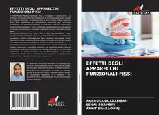 Bookcover of EFFETTI DEGLI APPARECCHI FUNZIONALI FISSI