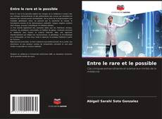Borítókép a  Entre le rare et le possible - hoz