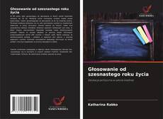 Portada del libro de Głosowanie od szesnastego roku życia