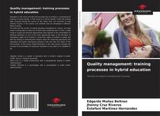 Bookcover of Quality management: training processes in hybrid education