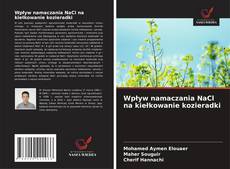 Buchcover von Wpływ namaczania NaCl na kiełkowanie kozieradki
