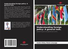 Understanding foreign policy: A general look.的封面