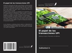 Copertina di El papel de las transacciones UPI