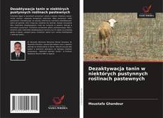 Borítókép a  Dezaktywacja tanin w niektórych pustynnych roślinach pastewnych - hoz