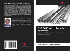 Bookcover of SAE 1045 with bismuth additions