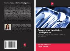 Обложка Compostos dentários inteligentes