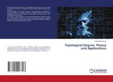 Обложка Topological Degree: Theory and Applications
