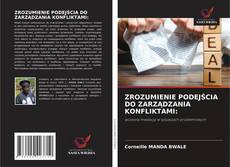 Couverture de ZROZUMIENIE PODEJŚCIA DO ZARZĄDZANIA KONFLIKTAMI:
