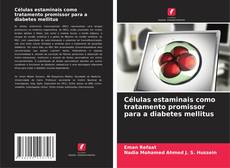 Borítókép a  Células estaminais como tratamento promissor para a diabetes mellitus - hoz