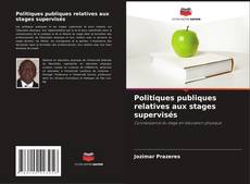 Обложка Politiques publiques relatives aux stages supervisés