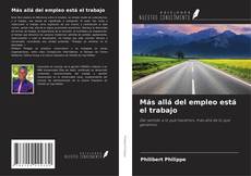 Couverture de Más allá del empleo está el trabajo