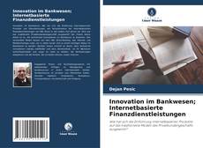 Bookcover of Innovation im Bankwesen; Internetbasierte Finanzdienstleistungen