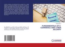 Capa do livro de FUNDAMENTALS OF E-COMMERCE AND CYBER SECURITY 
