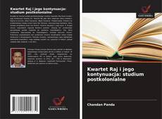 Buchcover von Kwartet Raj i jego kontynuacja: studium postkolonialne