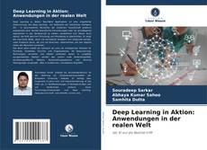 Обложка Deep Learning in Aktion: Anwendungen in der realen Welt