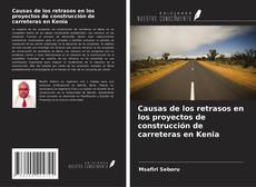 Buchcover von Causas de los retrasos en los proyectos de construcción de carreteras en Kenia