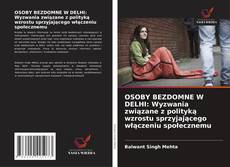 Couverture de OSOBY BEZDOMNE W DELHI: Wyzwania związane z polityką wzrostu sprzyjającego włączeniu społecznemu