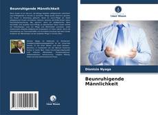 Beunruhigende Männlichkeit的封面