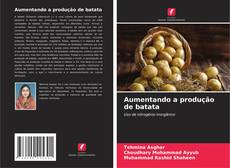 Borítókép a  Aumentando a produção de batata - hoz