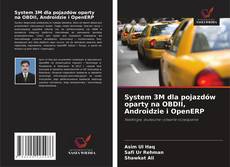 Portada del libro de System 3M dla pojazdów oparty na OBDII, Androidzie i OpenERP