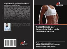 Buchcover von Autoefficacia per l'esercizio fisico nelle donne culturiste