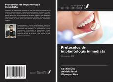 Borítókép a  Protocolos de implantología inmediata - hoz