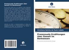 Prozessuale Erzählungen über Gewalt im Bankwesen的封面