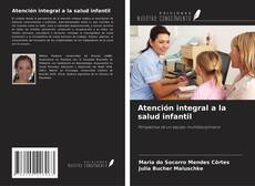 Portada del libro de Atención integral a la salud infantil