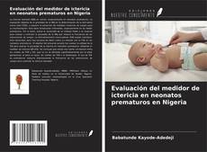 Copertina di Evaluación del medidor de ictericia en neonatos prematuros en Nigeria