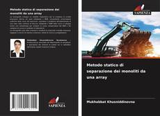 Bookcover of Metodo statico di separazione dei monoliti da una array