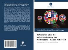 Buchcover von Reflexionen über die Aufrechterhaltung des Weltfriedens – Kelsen mit Freud